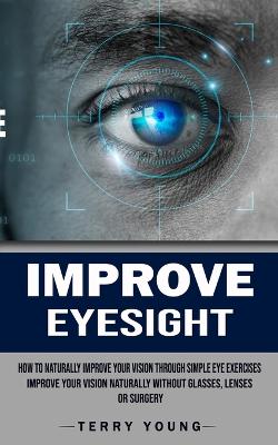 Improve Eyesight