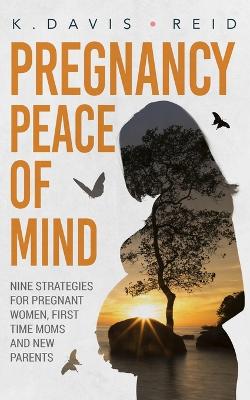 Pregnancy Peace of Mind