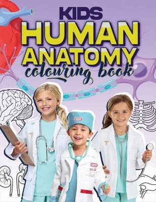 Kids Human Anatomy Colouring Book