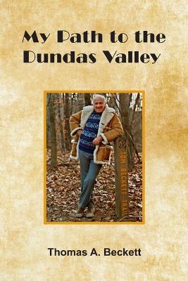 My Path to the Dundas Valley