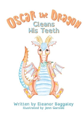 Oscar the Dragon Cleans his Teeth