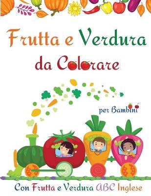 Frutta e Verdura da Colorare per Bambini