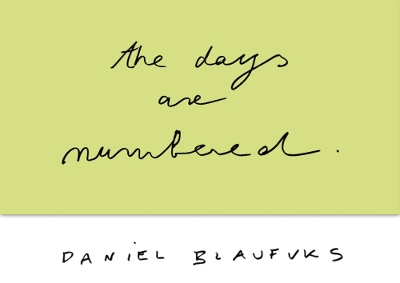 Daniel Blaufuks: The Days Are Numbered