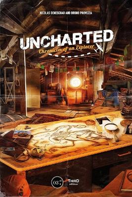 The Uncharted: Chronicles of an Explorer