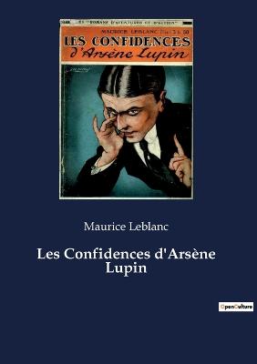 Les Confidences d'Arsene Lupin