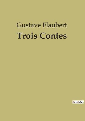 Trois Contes