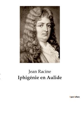 Iphigenie en Aulide