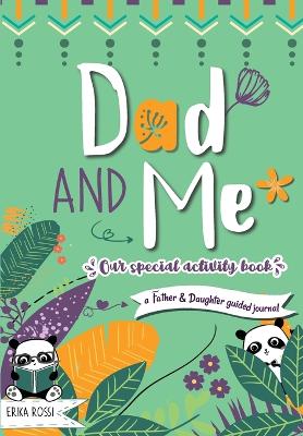 Dad and Me - Our Special Activity Book