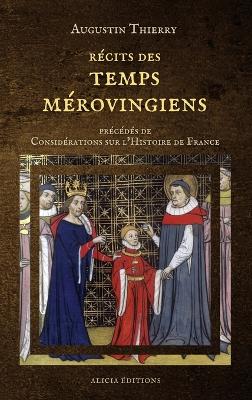 Recits des temps merovingiens