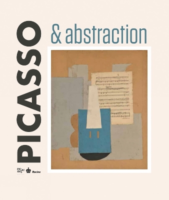 Picasso & Abstraction