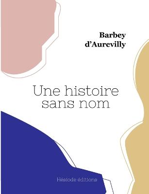 Une histoire sans nom