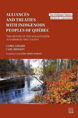 The History of the Wolastoqiyik First Nation