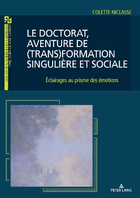 Le doctorat, aventure de (trans)formation singuliere et sociale