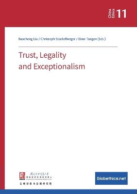 Trust, Legality and Exceptionalism