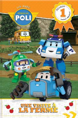 Lis Avec Robocar Poli: Une Visite A La Ferme