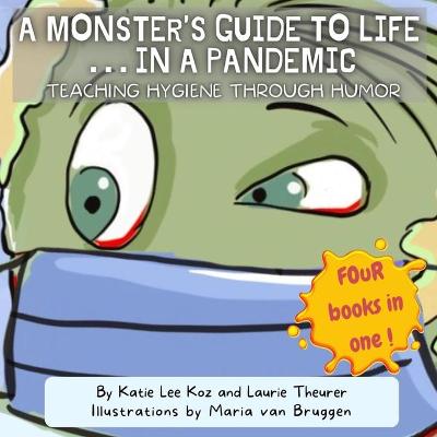 A Monster's Guide to Life...in a Pandemic