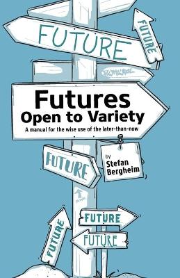 Futures - Open to Variety