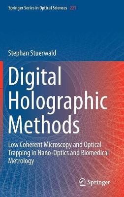 Digital Holographic Methods