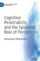 Cognitive Penetrability and the Epistemic Role of Perception