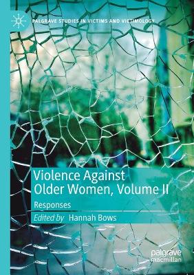 Violence Against Older Women, Volume II