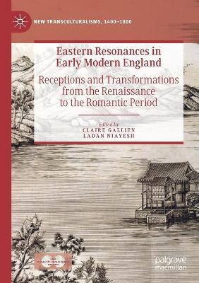 Eastern Resonances in Early Modern England