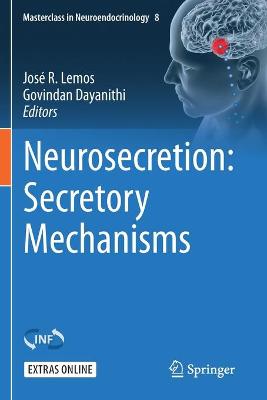 Neurosecretion: Secretory Mechanisms