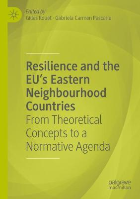 Resilience and the EU's Eastern Neighbourhood Countries