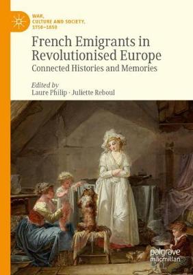 French Emigrants in Revolutionised Europe