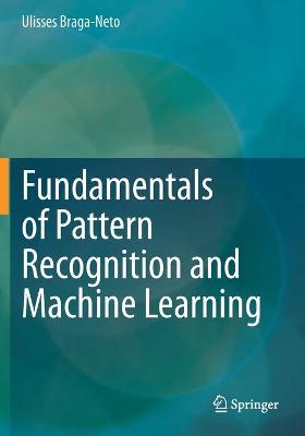 Fundamentals of Pattern Recognition and Machine Learning