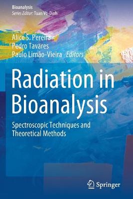 Radiation in Bioanalysis