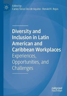 Diversity and Inclusion in Latin American and Caribbean Workplaces