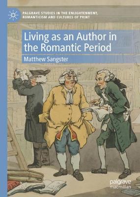 Living as an Author in the Romantic Period