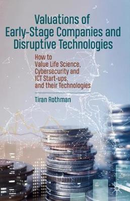 Valuations of Early-Stage Companies and Disruptive Technologies