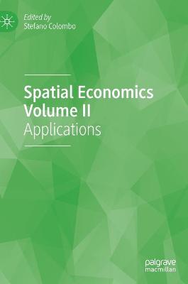Spatial Economics Volume II