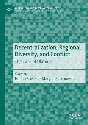 Decentralization, Regional Diversity, and Conflict