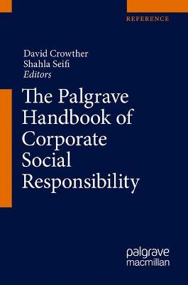 The Palgrave Handbook of Corporate Social Responsibility