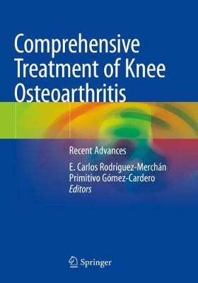 Comprehensive Treatment of Knee Osteoarthritis