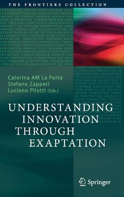 Understanding Innovation Through Exaptation