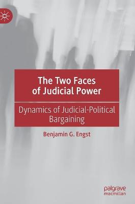 The Two Faces of Judicial Power