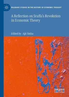 Reflection on Sraffa's Revolution in Economic Theory