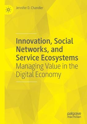 Innovation, Social Networks, and Service Ecosystems