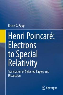 Henri Poincare: Electrons to Special Relativity