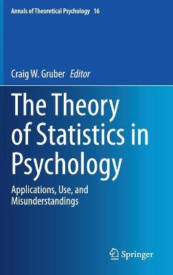 The Theory of Statistics in Psychology