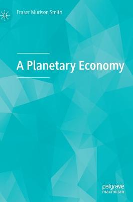 Planetary Economy
