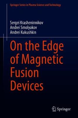 On the Edge of Magnetic Fusion Devices