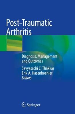 Post-Traumatic Arthritis