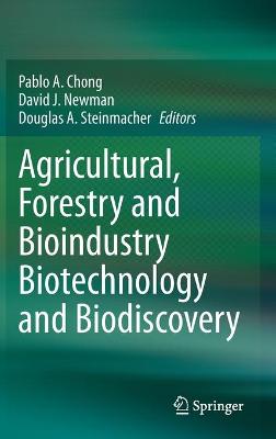 Agricultural, Forestry and Bioindustry Biotechnology and Biodiscovery