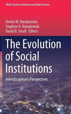 Evolution of Social Institutions