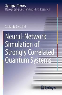 Neural-Network Simulation of Strongly Correlated Quantum Systems