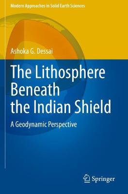 The Lithosphere Beneath the Indian Shield